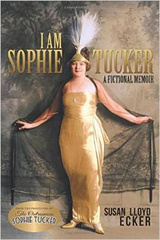 I am Sophie Tucker