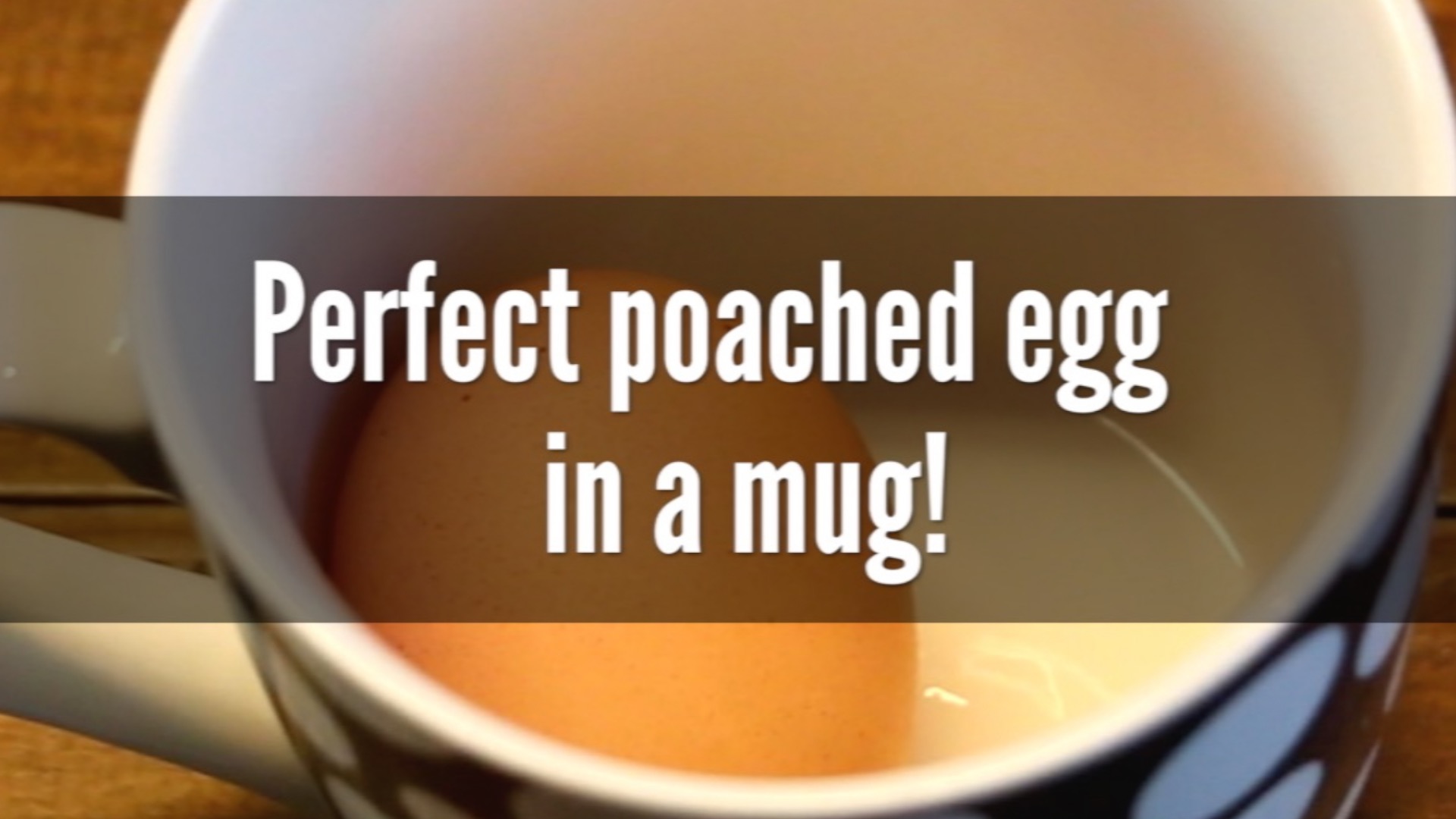 Perfect poached egg in a mug | Starts at 60