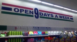 Nothing is impossible at this store....including increasing the number of days they operate!