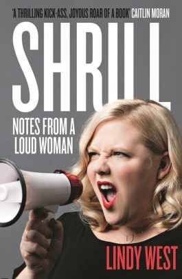 Lindy West's first book titled Shrill.