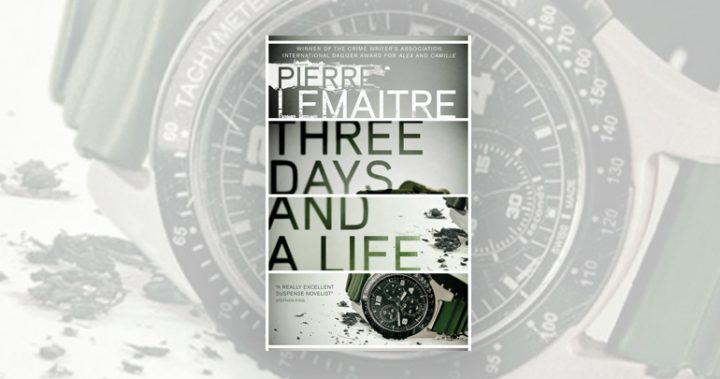 three-days-and-a-life-novel